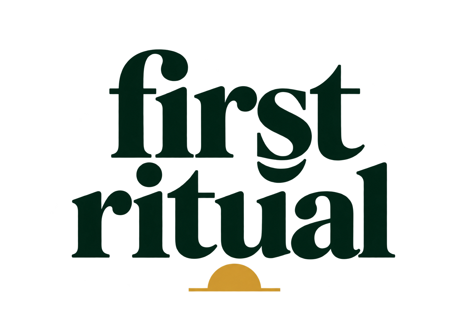 First Ritual